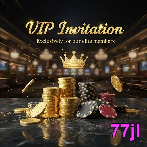 77jl vip invitation chips 2