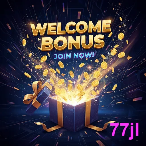 77jl welcome bonus gift 7